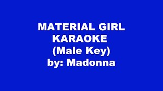 Madonna Material Girl Karaoke Male Key [upl. by Longmire]