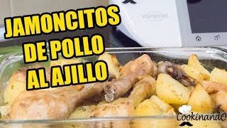 JAMONCITOS DE POLLO AL AJILLO THERMOMIX [upl. by Anirbus]