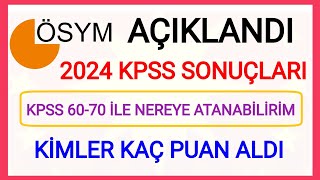 2024 KPSS ORTAÖĞRETİM SONUÇLARI AÇIKLANDI✅ SONUÇLARA NEREDEN BAKILIR KPSS 50607080 İLE ATAMALAR✅ [upl. by Stearns]