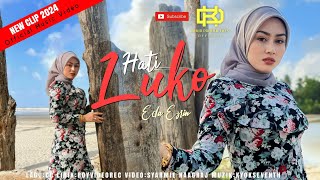 Hati Luko  Eda Ezrin Official Music Video  New Clip 2024 [upl. by Tim]