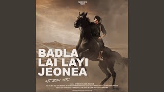 Badla Lai Layi Jeonea From quotJatt Jeona Morh 2023quot [upl. by Hueston545]