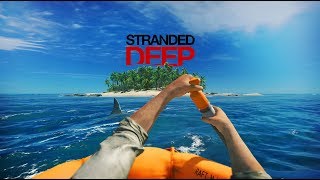 Stranded Deep  Official Trailer [upl. by Bennie]