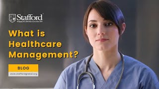 What is Healthcare Management [upl. by Enerod777]