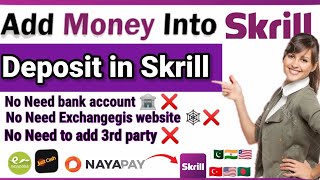 How to deposit money in skrill  Pakistan Mai skrill Account Mai money keasy deposit Karen Haniyas [upl. by Ikin]