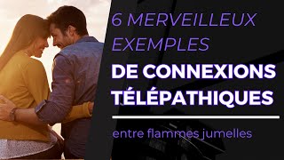 6 exemples de CONNEXION TÉLÉPATHIQUE ENTRE FLAMMES JUMELLES ✨🔥💜 [upl. by Zsuedat742]