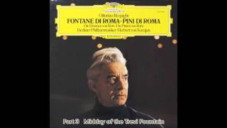 Respighi  Fountains of Rome Karajan Berlin Philharmonic [upl. by Annuhsal533]