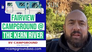 The Kern River Fairview Campground Review [upl. by Idnor]