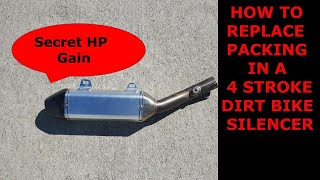 How To Replace The Packing In A 4 Stroke Dirt Bike Silencer [upl. by Rainger]