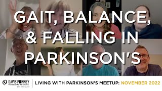 Gait Balance and Falling in Parkinsons  Living with Parkinsons Meetup November 2022 [upl. by Eceined527]