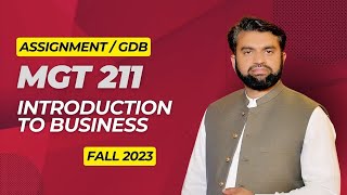 MGT211 GDB Solution Fall 2023 MGT211 Introduction to Business Fall 2023 [upl. by Placida82]