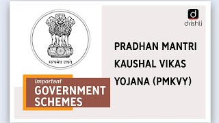 Important Government Schemes  Pradhan Mantri Kaushal Vikas Yojana PMKVY [upl. by Staffan]