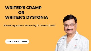 Writers Dystonia Treatment Insights Dr Paresh Doshi on Deep Brain Stimulation Surgery [upl. by Orms900]