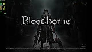 Bloodborne PC Emulation 1440p  Shadps4 031 No Mods [upl. by Merlina28]