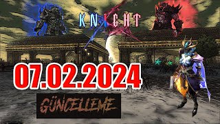 Knight Online 07022024 Güncelleme Notları [upl. by Eiblehs]