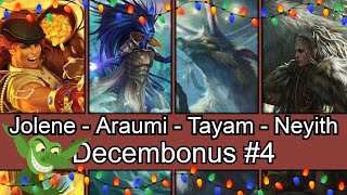 Decembonus 4 Jolene vs Araumi vs Tayam vs Neyith edh cmdr game play [upl. by Eimareg523]