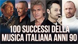 100 Successi Della Musica Italiana anni 90  Le più belle canzoni italiane anni 90 [upl. by Vanda]