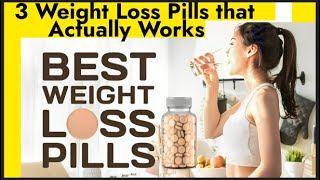 3 Prescription Weight Loss Pills That Actually Work Overthecounter weight loss pills [upl. by Adelpho]