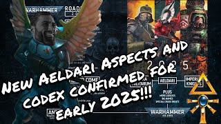 New Aeldari Aspect Warriors and Codex CONFIRMED For Early 2025“Praise Isha My Fellow Asur” [upl. by Eiffub]