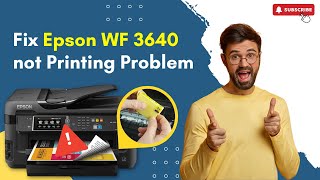 Fix Epson WF 3640 not Printing Problem  Printer Tales [upl. by Costanzia974]