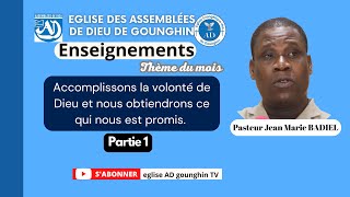 ACCOMPLIR LA VOLONTÉ DE DIEU ET OBTENIR SA PROMESSE PASTEUR JEAN MARIE BADIEL [upl. by Jehias]