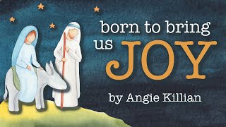 BORN TO BRING US JOY  Official Lyric Video [upl. by Enoryt86]