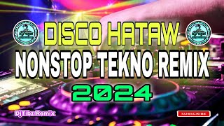 NONSTOP TEKNO REMIX 2024DJTIBZ HATAW [upl. by Notniw]