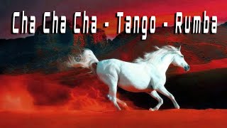 Cha Cha Cha  Tango  Rumba  Mambo 2022  Best Relaxing Instrumental Music [upl. by Hcirteid]