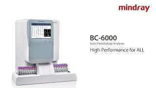 Mindrays BC6000 Series Auto Hematology Analyzers  Mindray healthcare within reach [upl. by Etat]