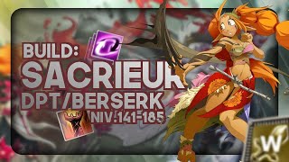 🩸Build SACRIEUR DPT Berserk pour HAUTLEVEL lvl141185  Wakfu GuideBuild [upl. by Rudolfo151]