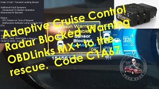 Adaptive Cruise Control Radar Blocked Warning OBDLinks MX to the rescue Code C1A67 [upl. by Anayrb]