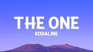 Kodaline  The One Lyrics [upl. by Sarchet]