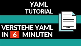 Yaml Tutorial  Lerne YAML in 6 Minuten [upl. by Lucie]