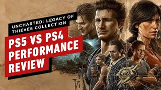 Uncharted Legacy of Thieves Collection  PS4 vs PS5 Performance Review [upl. by Kurth]