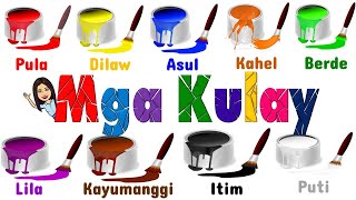 Mga Kulay  Kulay  Colors  Filipino  Kindergarten  Teacher Beth Class TV [upl. by Dnartreb]