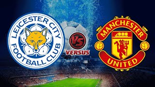 MANCHESTER UNITED vs LEICESTER CITY  ENGLISH PREMIER LEAGUE 20242025 [upl. by Norford]