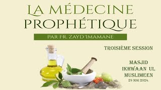 03La médecine ProphètiqueFièvreColliquePlaies par Fr Zayd Imamane [upl. by Thilde427]