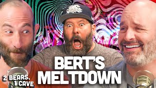 Bert Kreischer Has A FULL Meltdown  2 Bears 1 Cave Highlight [upl. by Hellman]