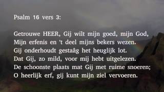 Psalm 55 vers 1 en 13  O God neem mijn gebed ter oren [upl. by Klemens]