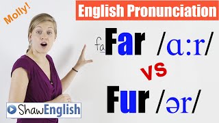 English Pronunciation Far ɑːr vs Fur ər [upl. by Eerihs456]