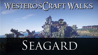 WesterosCraft Walks Episode 8 Seagard [upl. by Dis357]