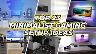 Top 23 Minimalist Gaming Setup Ideas [upl. by Goode]