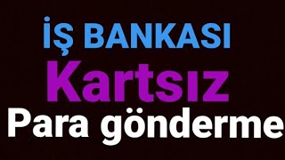 İş Bankası Atm Kartsız Para Yatırmaİş Bankası ATM Üzerinden Kartsız İşlem Nasıl Para Yatırılır [upl. by Bently782]