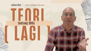 TEORI  Lagi  TENTANG SDGs [upl. by Sugden]