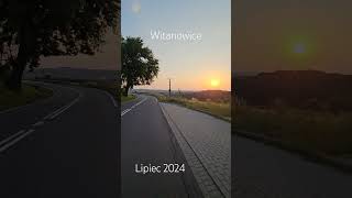 Witanowice  Lipiec 2024 [upl. by Valeria]