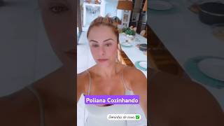 Poliana Cozinhando shorts virginiafonseca polianarocha [upl. by Yelhak903]