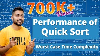 L32 Performance of Quick Sort  Worst Case Time Complexity with Example  Algorithm [upl. by Eihtak355]