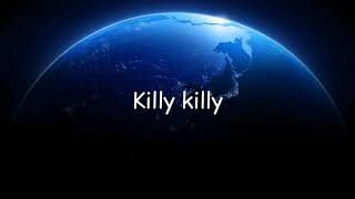 Killy killy By Larruso Full Lyrics [upl. by Luas]