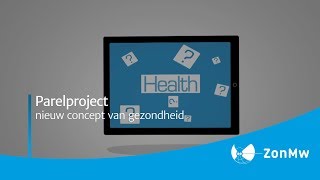 Parel  Nieuw concept van gezondheid [upl. by Yrrehc]