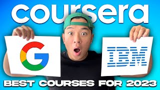 The Top 5 Coursera Courses YOU NEED TO TAKE in 2023 Google  IBM Certifications [upl. by Charlean409]