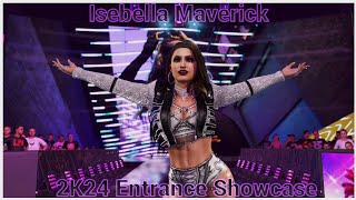 Isebella Maverick 2K24 Entrance [upl. by Elset146]